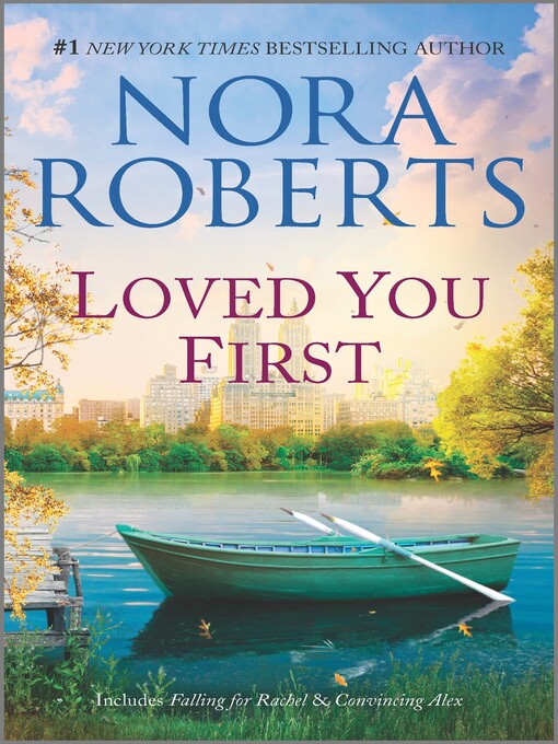 Title details for Loved You First by Nora Roberts - Available